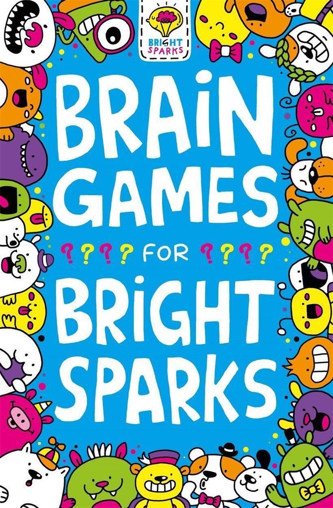Brain Games for Bright Sparks: Ages 7 to 9 (Buster Bright Sparks), Bradley, Jess