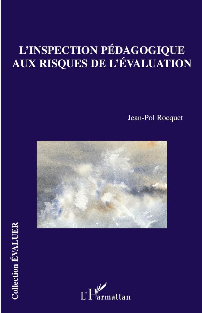 L'inspection pédagogique aux risques de l'évaluation