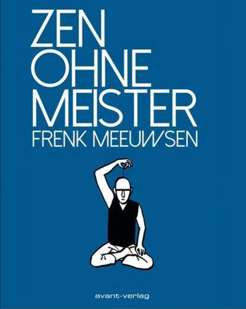 Zen ohne Meister : Vaincre le stress par la sagesse zen traditionnelle