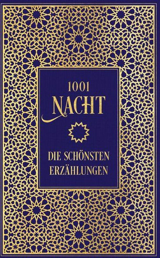 1001 Nacht: Die schönsten Erzählungen