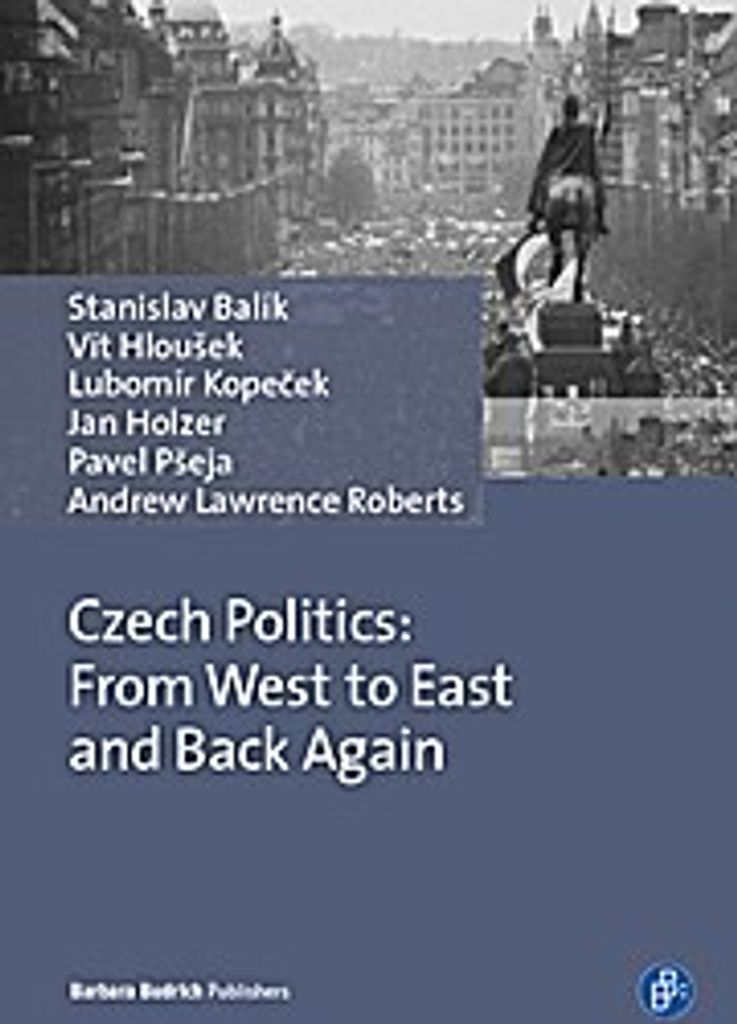 Tschechische Politik: Vom Westen zum Osten und wieder zurück