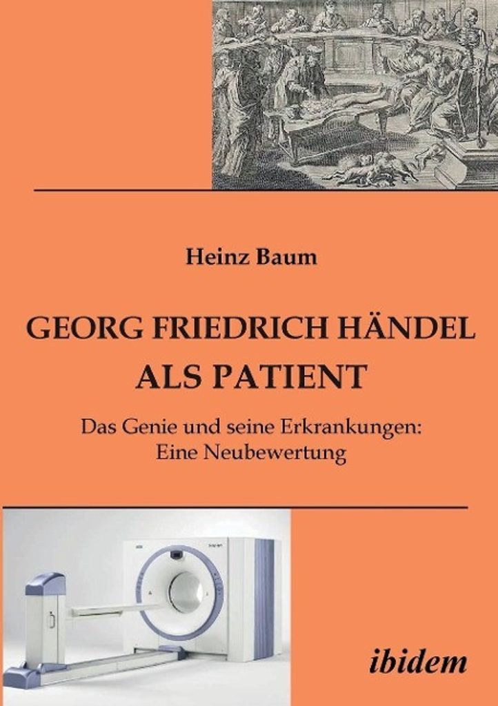 Georg Friedrich Händel als Patient