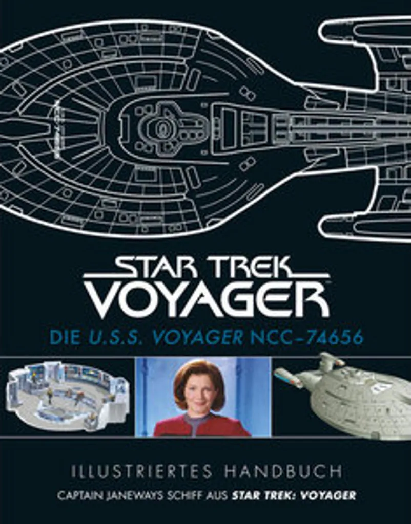 Guide illustré U.S.S. Voyager NCC-74656 Star Trek par Captain Janeway
