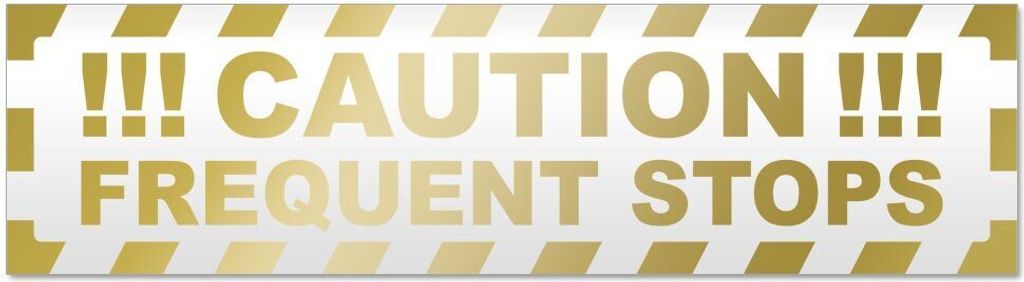 Kiwistar Caution Frequent Stops gestreift Magnetschild Schild magnetisch - 60cm Gold - Magnetfolie für Auto PKW Kfz