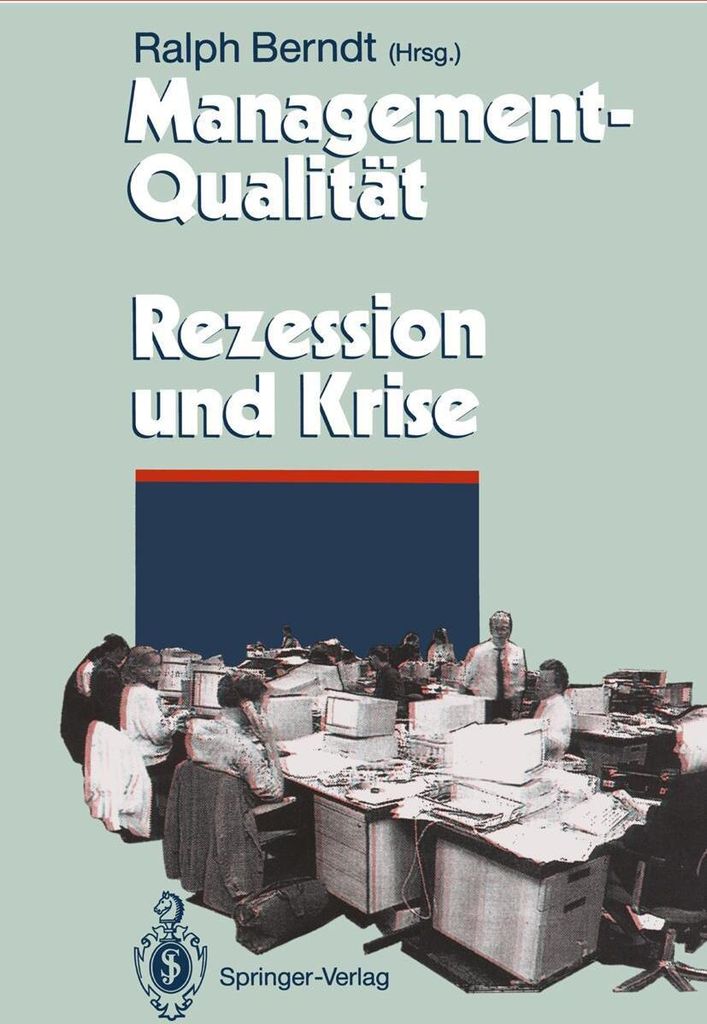Management-Qualität contra Rezession und Krise