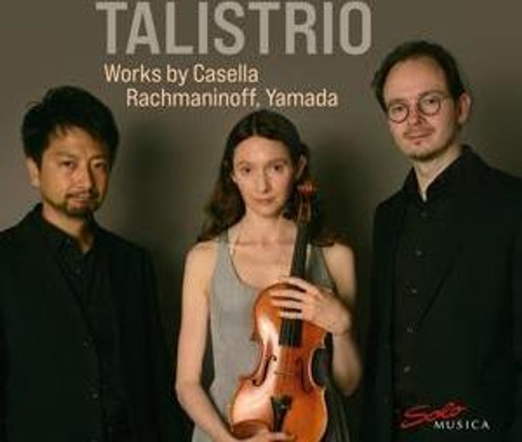 Talistrio: Werke von A.Casella,S.Rachmaninoff,K.Yamada