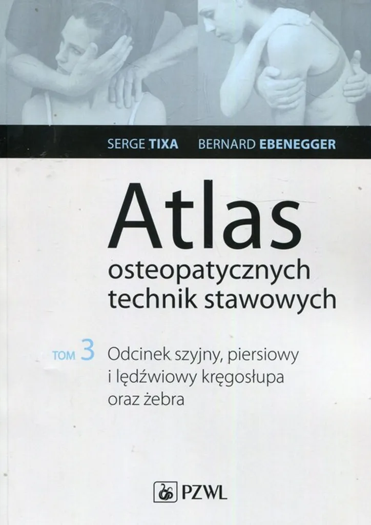 Atlas ostéopathie articulaire Volume 3 avec illustrations techniques