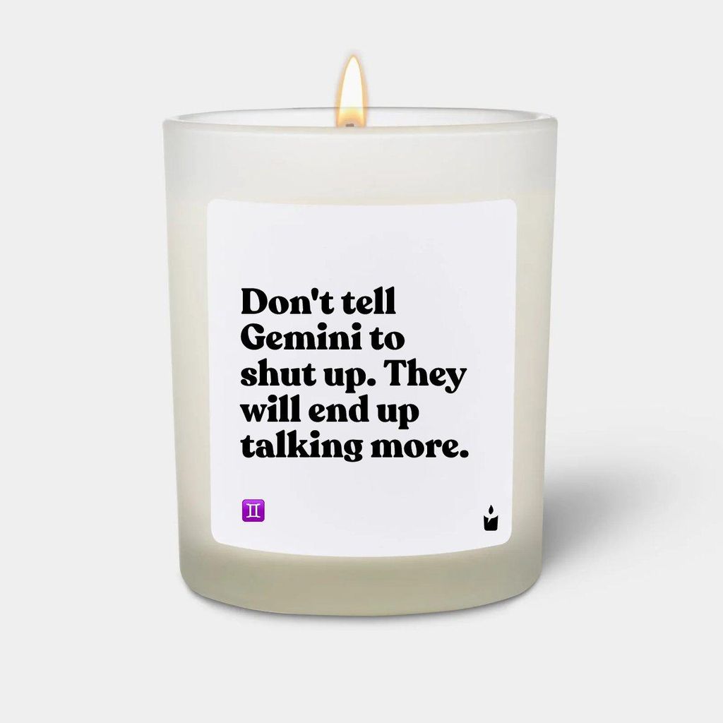 ChattyCandles Duftkerze Weiss Woody Don't tell Gemini to shut up. They will end up talking more.