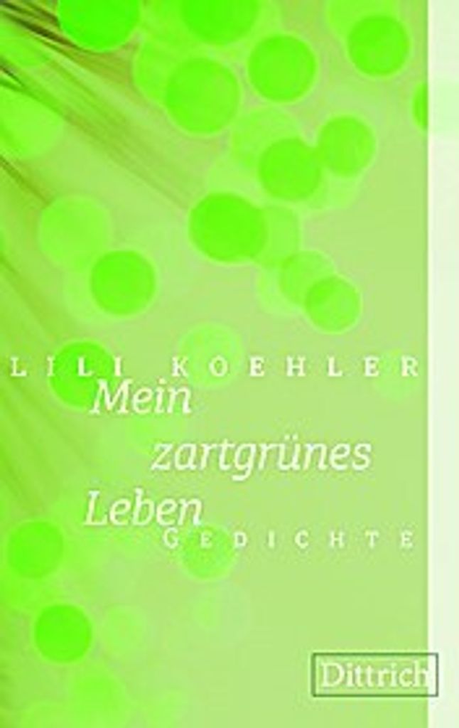 Mein zartgrünes Leben
