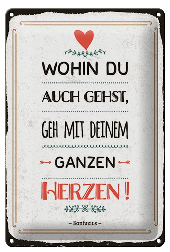 Blechschild Gehe mit deinem Herzen, 30 x 20 cm, Produktbild 