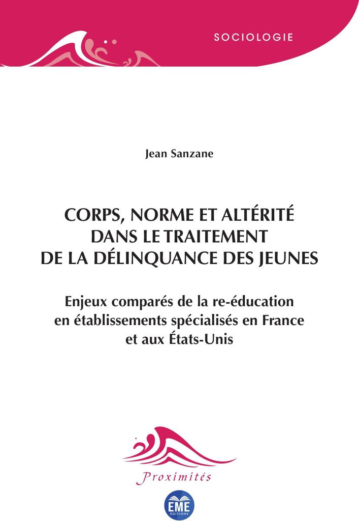 Corps, norme et altérité dans le traitement de la délinquance des jeunes