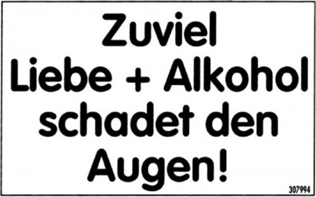 Spaßschild - Zuviel Liebe und Alkohol schadet...- 8,5x 5,5cm - 307994