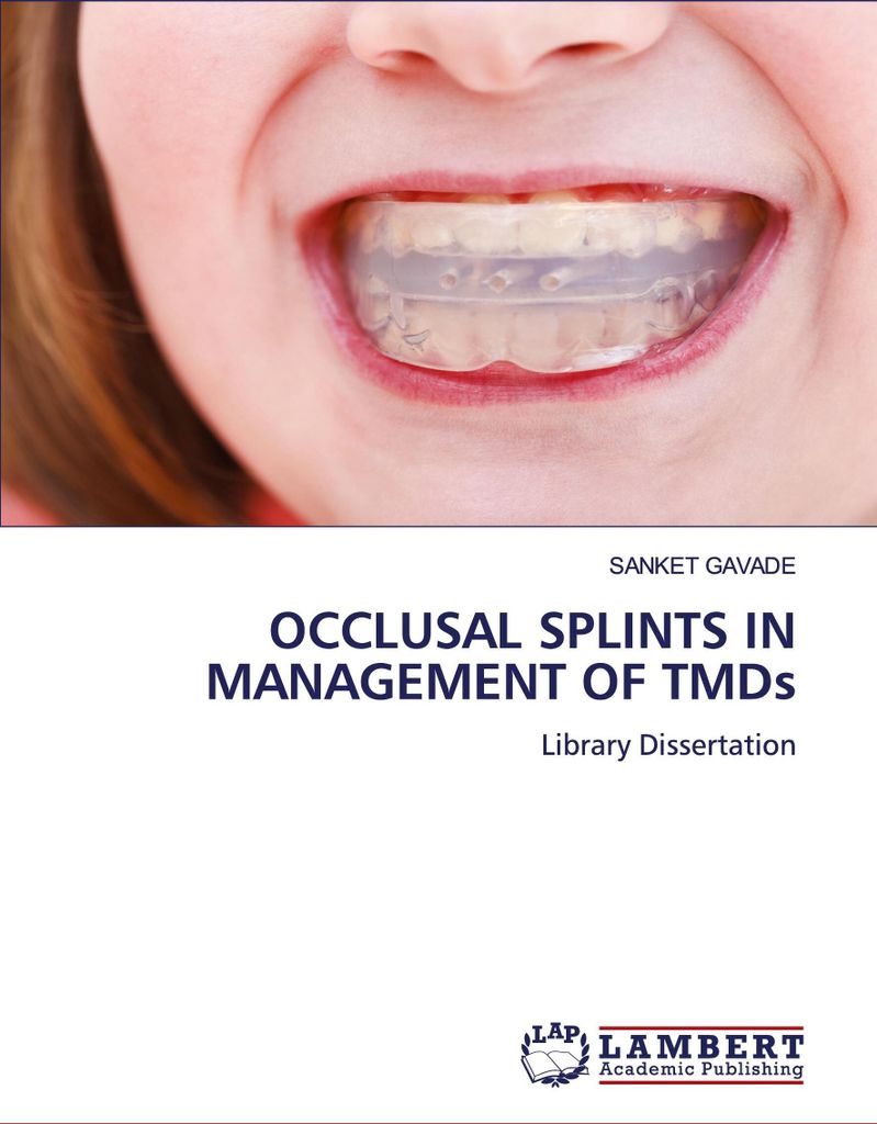 OCCLUSAL SPLINTS IN MANAGEMENT OF TMDs