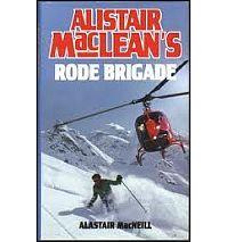 Alistair MacLeans Rode Brigade | Alistair MacLean