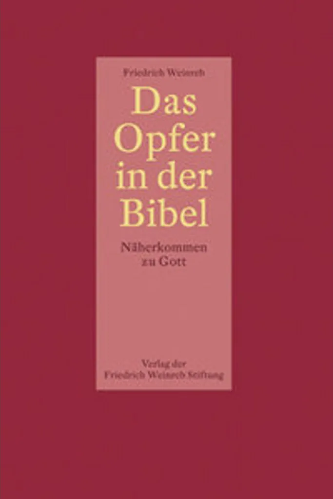 Décrypter le sacrifice biblique : Das Opfer in der Bibel analyse