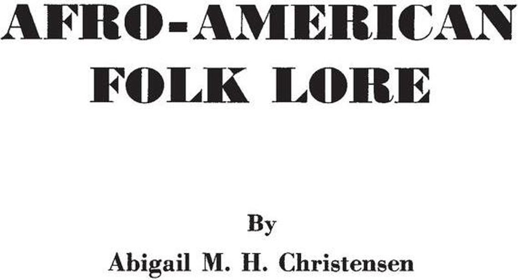 Afro-American Folk Lore