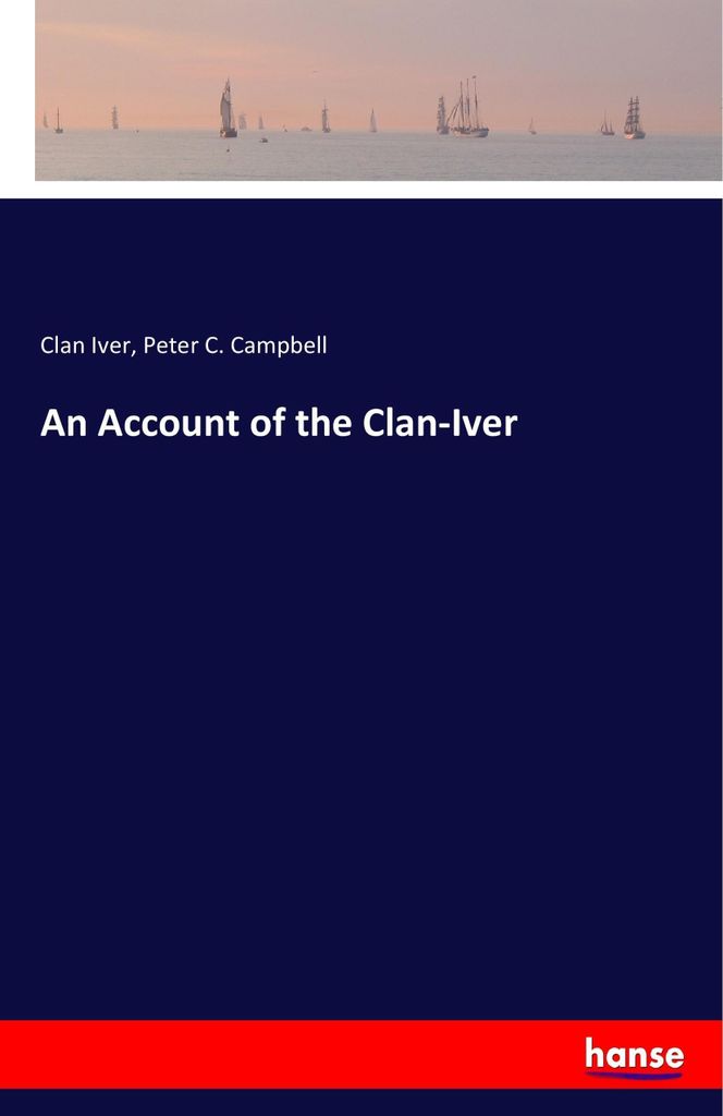 An Account of the Clan-Iver