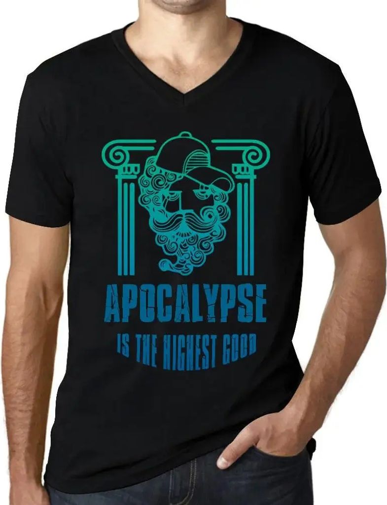 Herren Grafik T-Shirt V-Ausschnitt Die Apokalypse ist das höchste Gut – Apocalypse Is The Highest Good – Öko-Verantwortlich Vintage Jahrgang ...