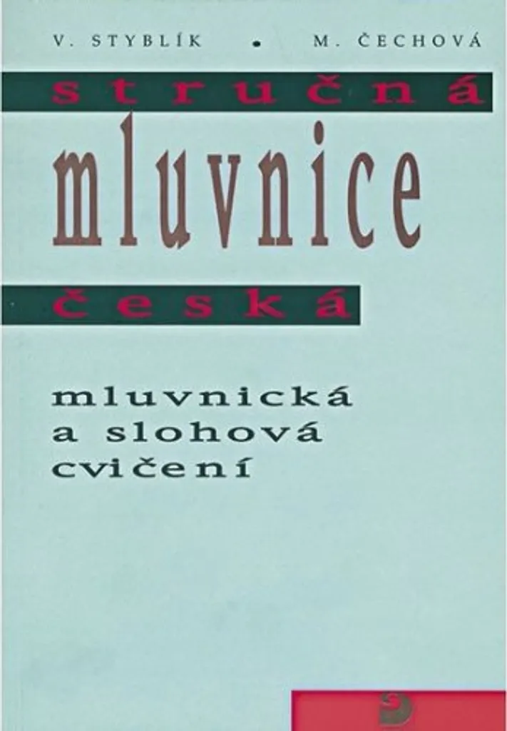 Stručná mluvnice česká de Marie Čechová : Grammaire et exercices