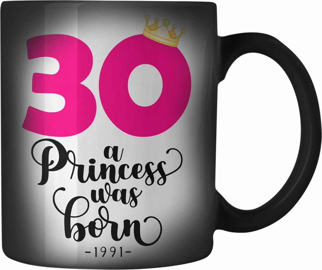 Trendation - 30. Geburtstag Farbwechsel Zauber-Tasse Frau Geschenk 30er Geschenkidee 30 Mutter Frauen Lustig Geschenke (Schwarz)