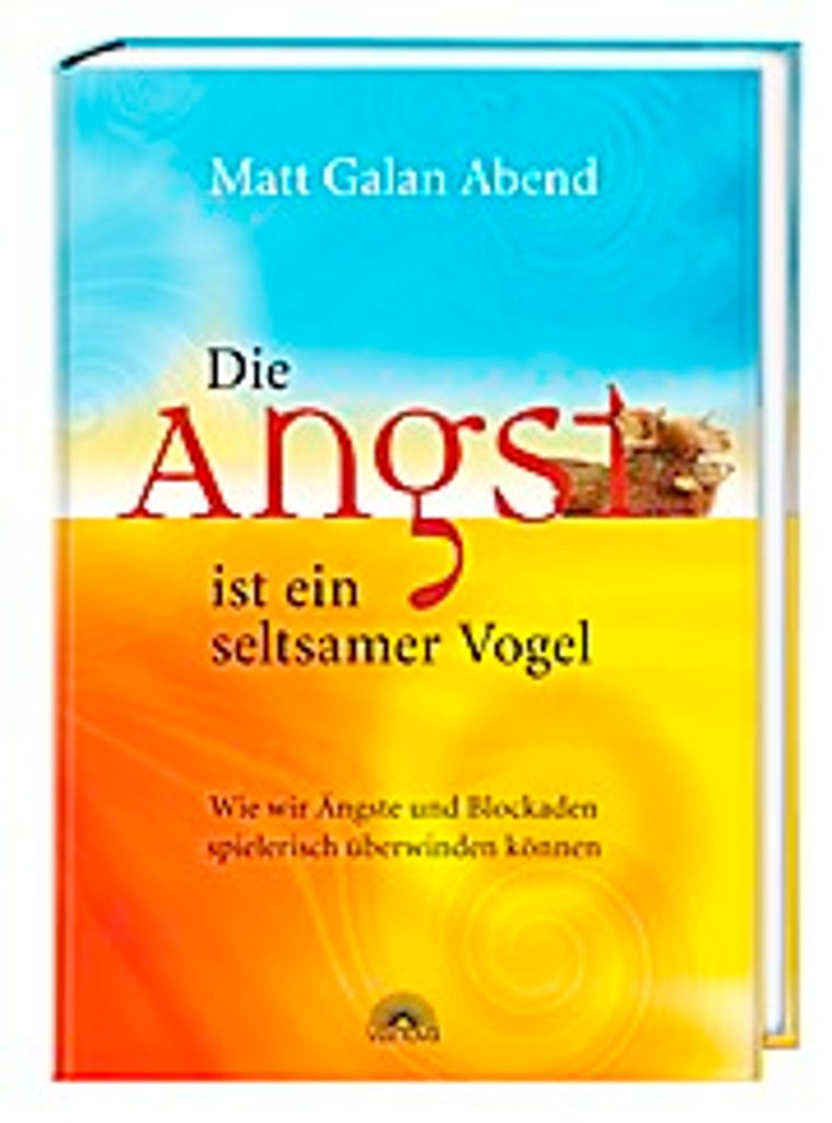 Die Angst ist ein seltsamer Vogel