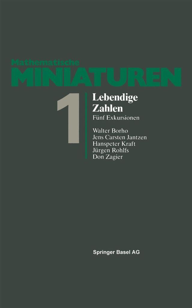 Lebendige Zahlen: Funf Exkursionen. Borho, W. .