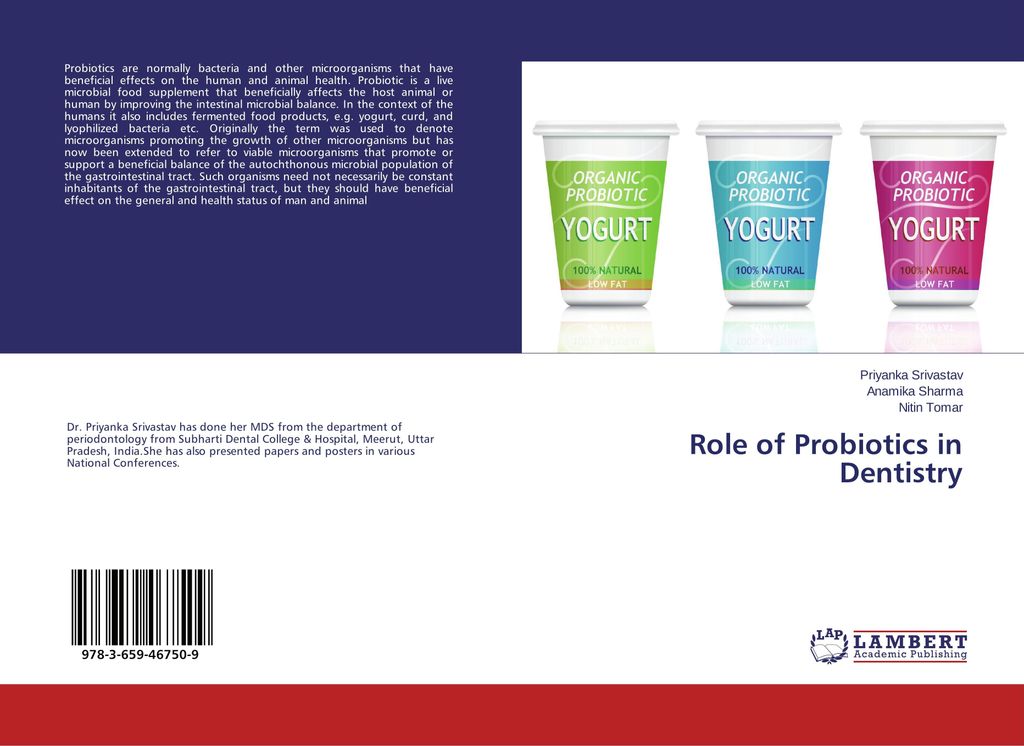 Role of Probiotics in Dentistry