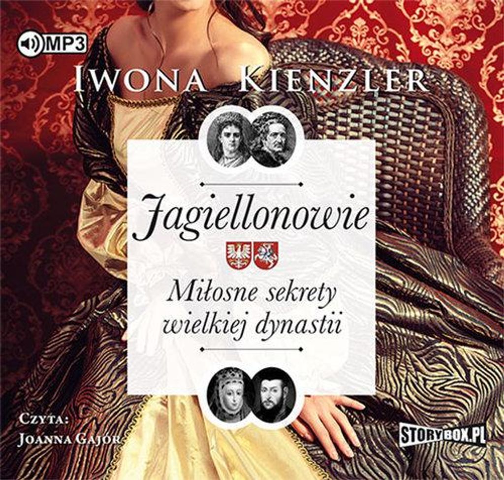 Jagiellonowie Milosne sekrety wielkiej dynastii