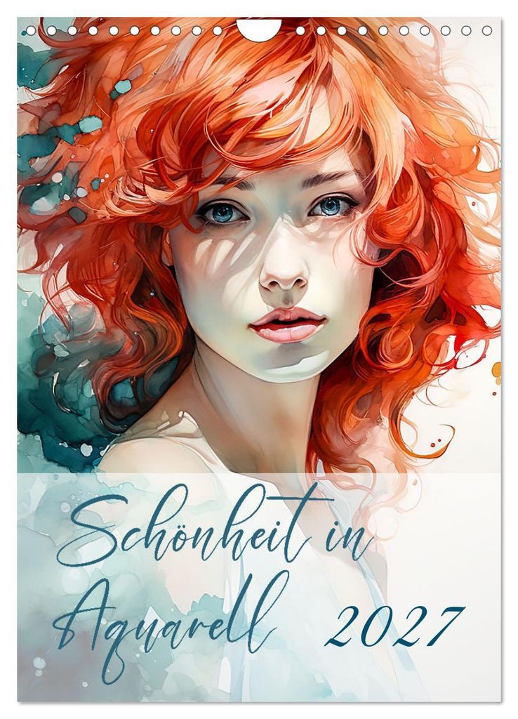 Schönheit in Aquarell (Wandkalender 2027 DIN A4 hoch), CALVENDO Monatskalender