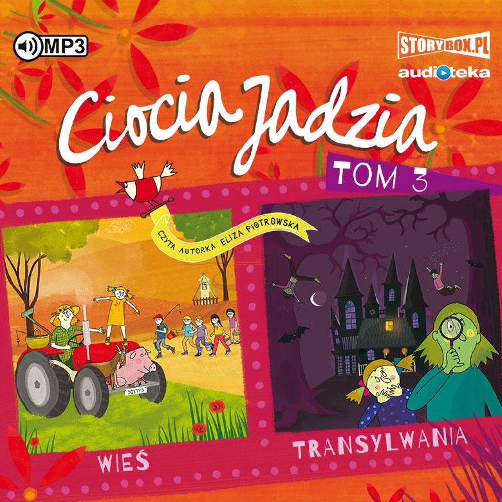 Ciocia Jadzia T.3 Wieś Transylwania Audiobook - Eliza Piotrowska
