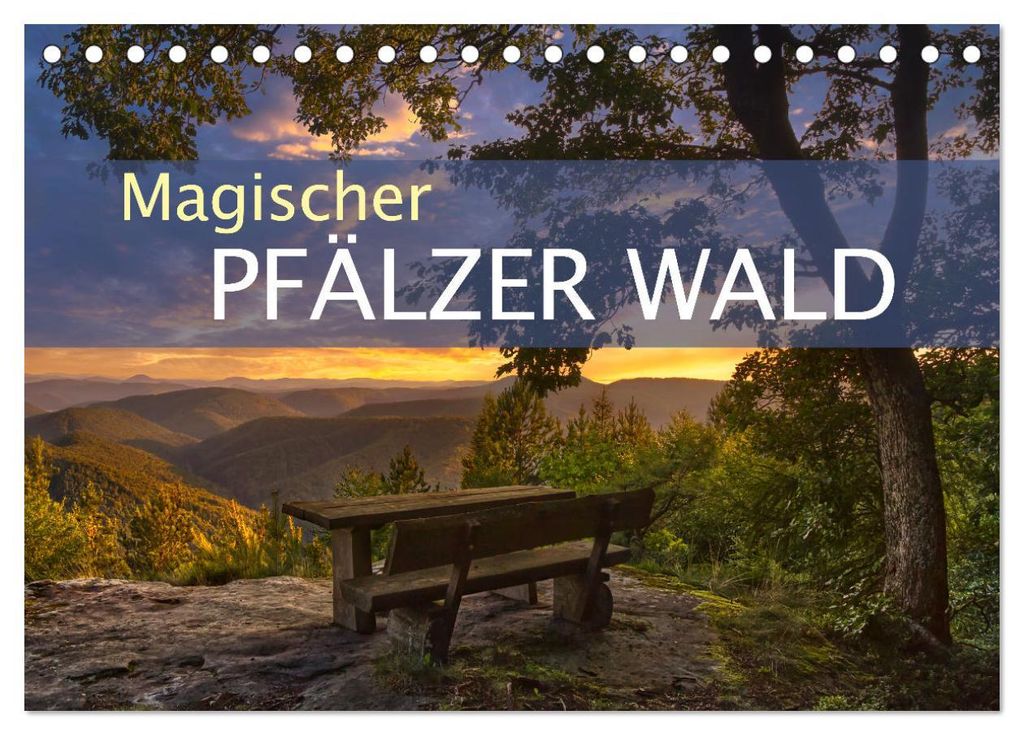Magischer Pfälzer Wald (Tischkalender 2027 DIN A5 quer), CALVENDO Monatskalender