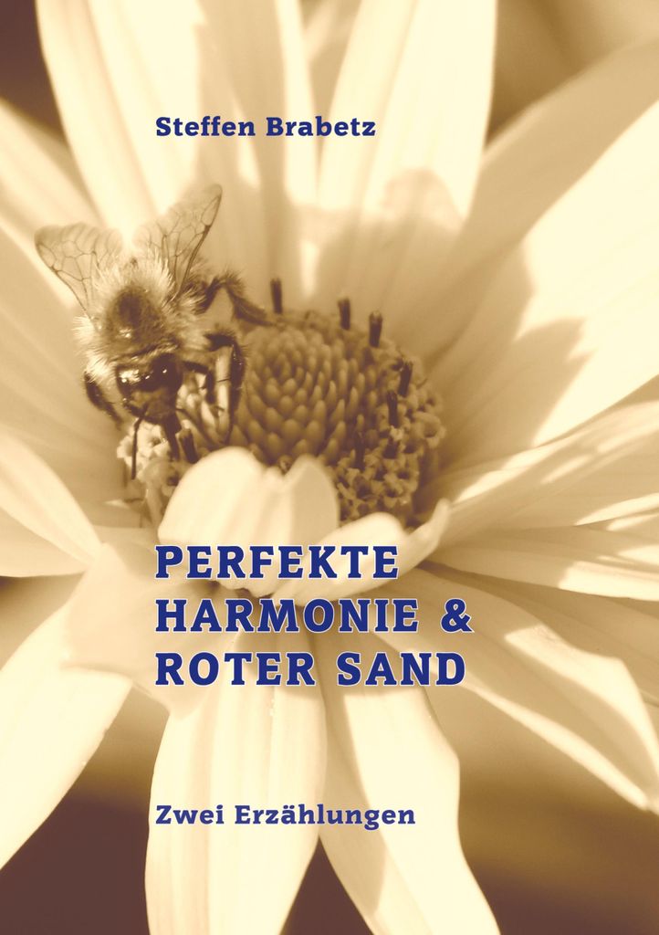 Perfekte Harmonie & Roter Sand
