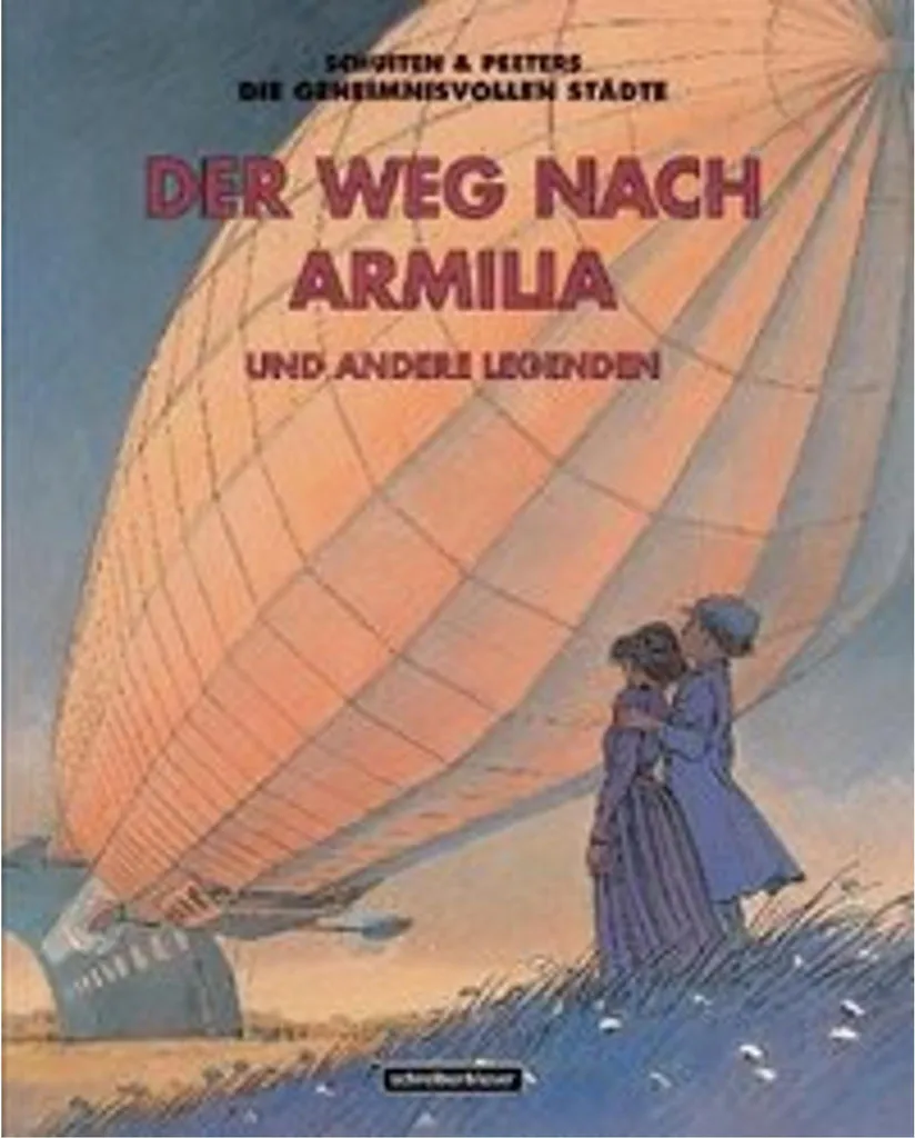 BD Die Straße nach Armilia : Roman Graphique des Cités Obscures