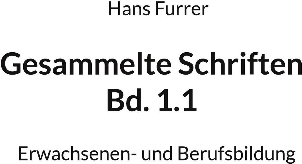 Gesammelte Schriften Bd. 1.1
