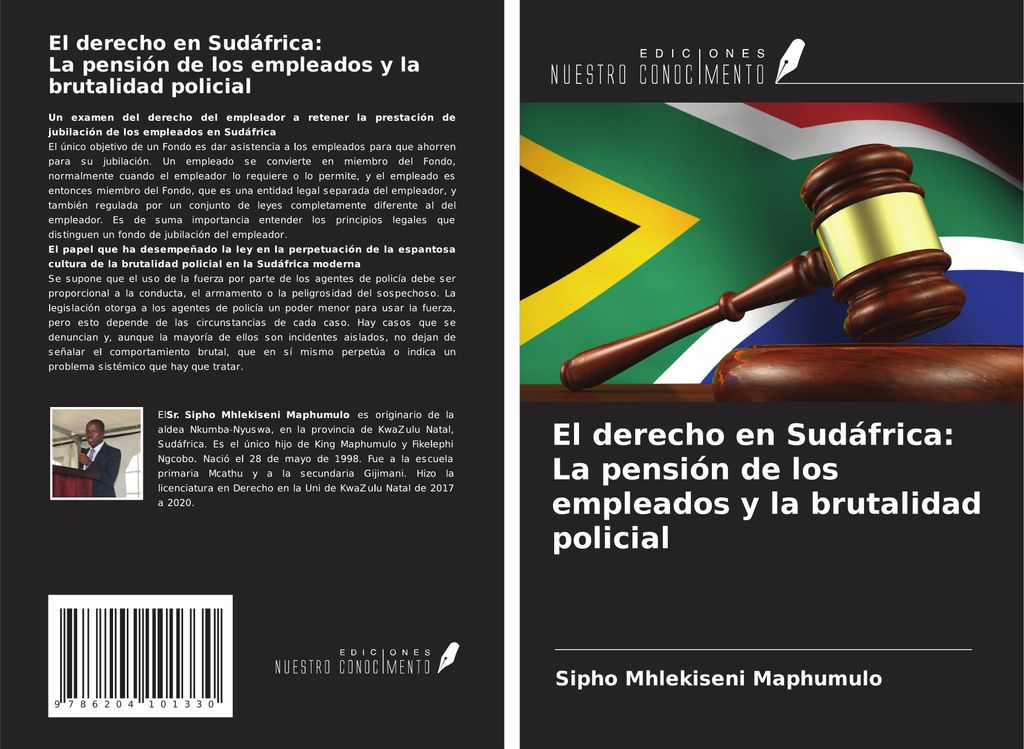 El derecho en Sudáfrica: La pensión de los empleados y la brutalidad policial