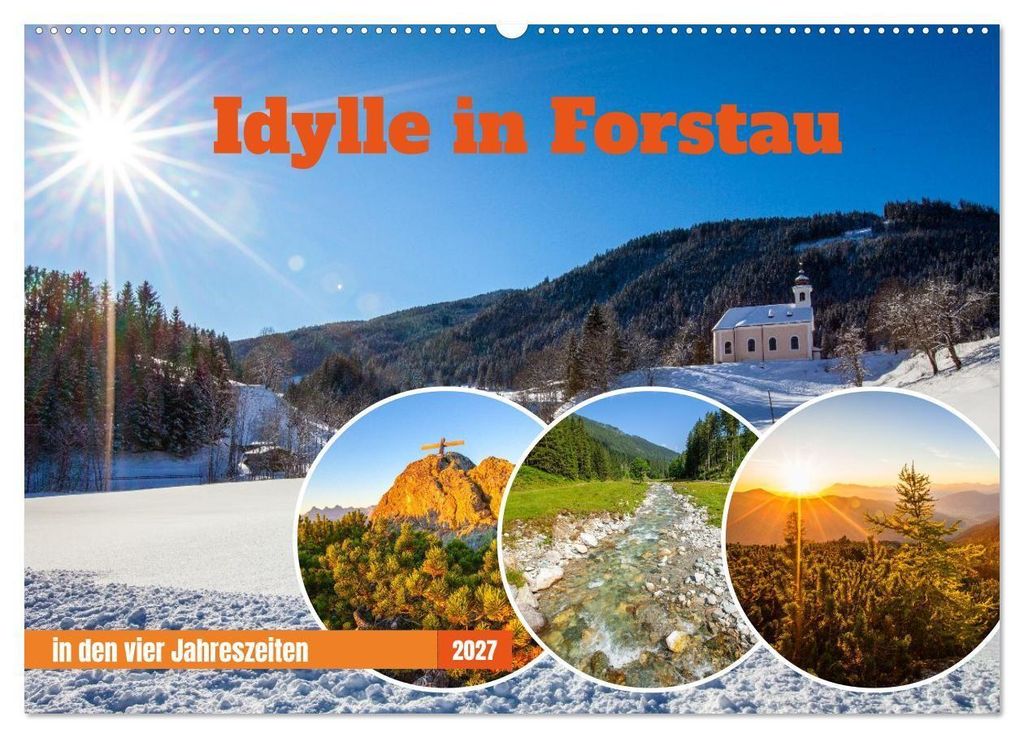 Idylle in Forstau (Wandkalender 2027 DIN A2 quer), CALVENDO Monatskalender