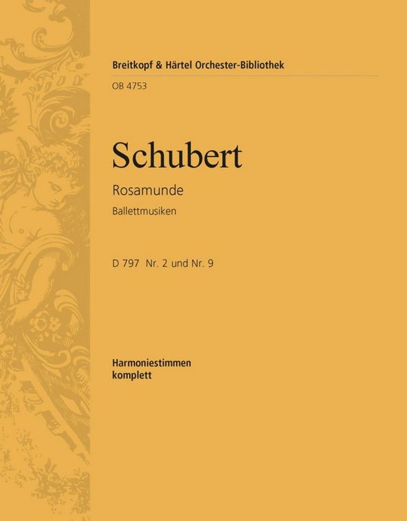 Rosamunde op.26 D797 Ballettmusiken für Orchester harmonie