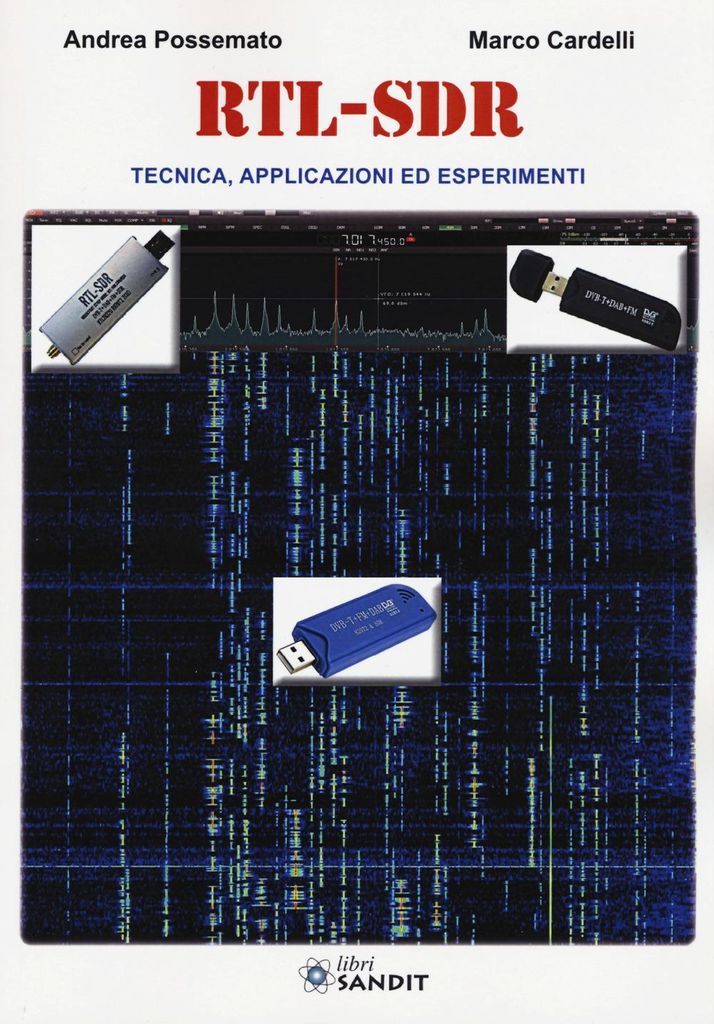 Possemato, A: RTL-SDR. Tecnica, applicazioni ed esperimenti