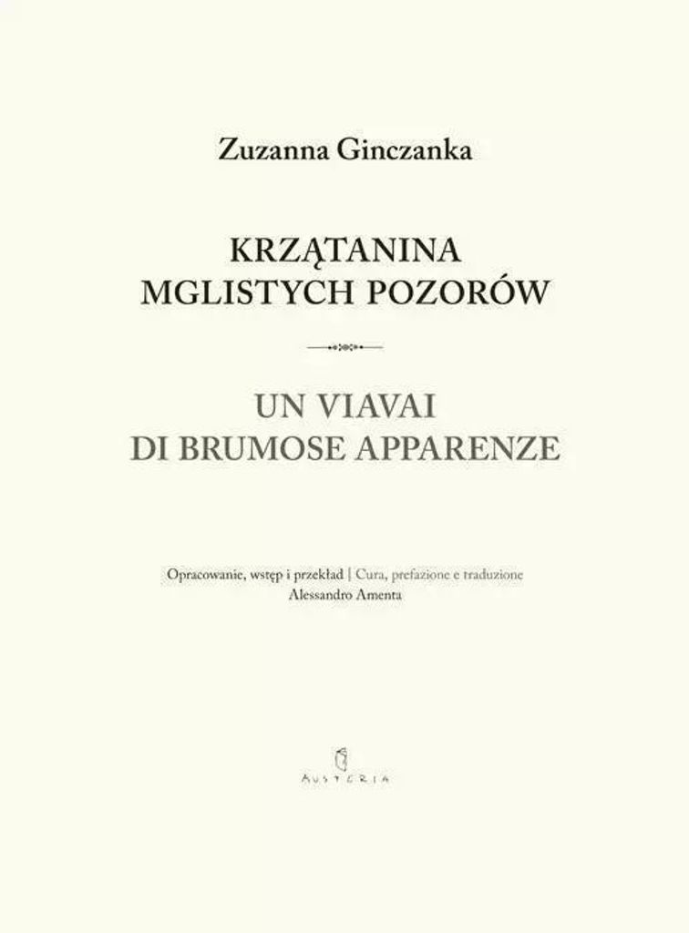 Ginczanka, Z: Krzatanina mglistych pozorow