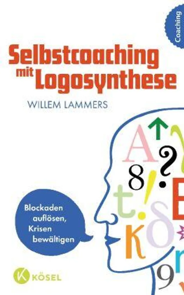 Selbstcoaching mit Logosynthese : Livre de développement personnel efficace - 2