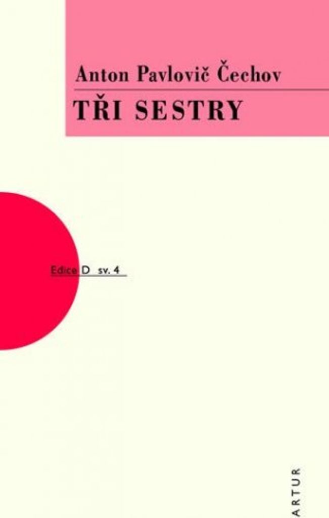 Tři sestry (Čechov Anton Pavlovič)
