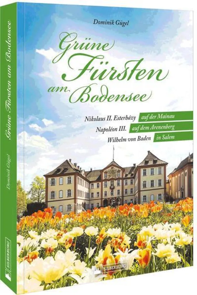 Grüne Fürsten am Bodensee : Tout Savoir sur l'Histoire des Parcs du Lac