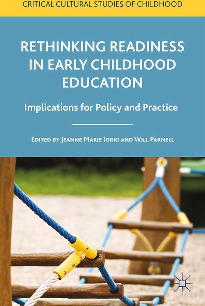 Rethinking Readiness in Early Childhood Education