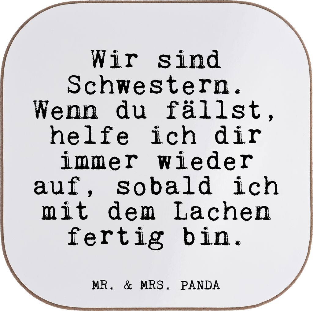 Mr. & Mrs. Panda Getränkeuntersetzer Wir sind Schwestern. Wenn... - Weiß - Geschenk, Familie, Spruch, bieruntersetzer, Untersetzer für Gläser, ...