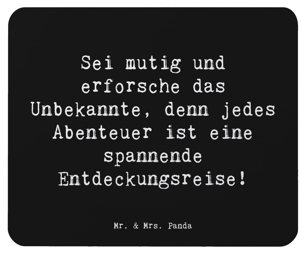 Mr. & Mrs. Panda Mauspad Spruch Unbekannte Orte erkunden - Schwarz - Geschenk, Motivation, Abenteuer erleben, Trost, Naturerlebnis, Mouse Pad, insp...