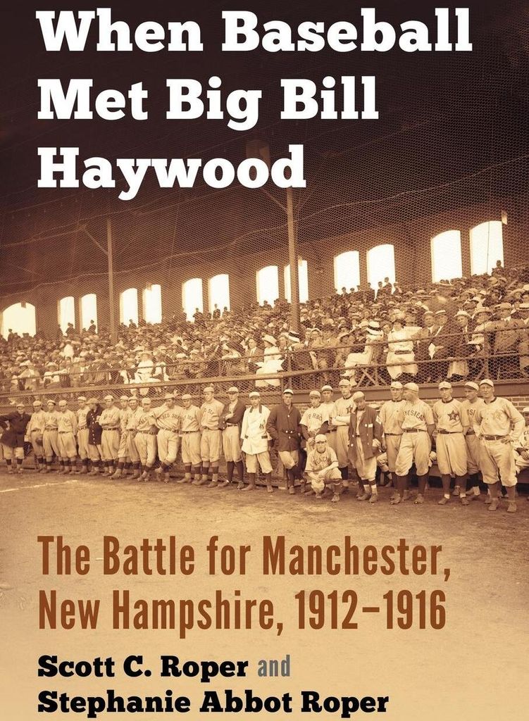 When Baseball Met Big Bill Haywood