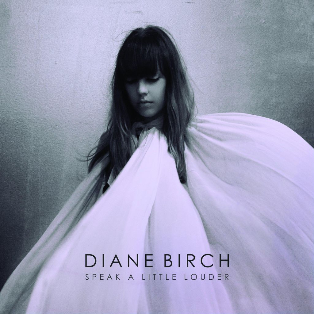 Diane Birch - Speak a Little Louder