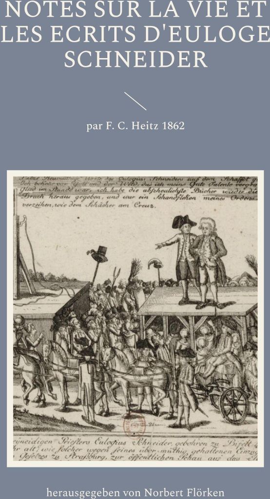 Notes sur la vie et les ecrits d'Euloge Schneider