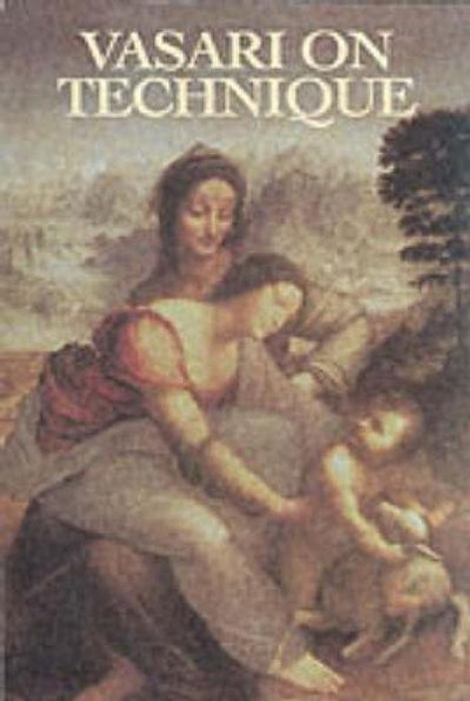 Vasari on Technique