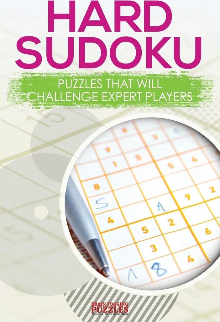 Hard Sodoku Puzzles that Will Challenge Expert Players